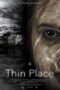 A Thin Place (2017)
