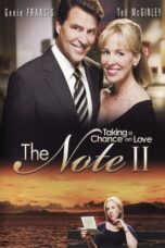 The Note II: Taking a Chance on Love (2009)