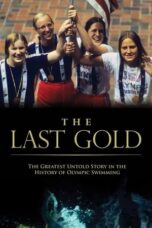 The Last Gold (2016)