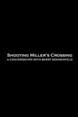 Shooting 'Miller's Crossing': A Conversation with Barry Sonnenfeld (2003)