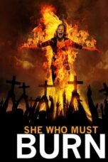 She Who Must Burn (2015)