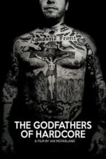 The Godfathers of Hardcore (2018)