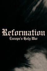 Reformation: Europe's Holy War (2017)