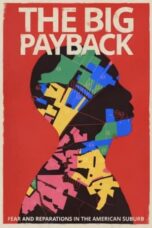 The Big Payback (2022)
