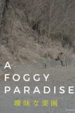 A Foggy Paradise (2023)