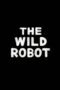 The Wild Robot (2024)