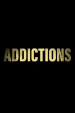 Addictions (2024)